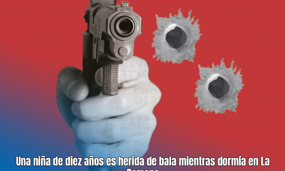 Una niña de diez años es herida de bala mientras dormía en La Romana ...